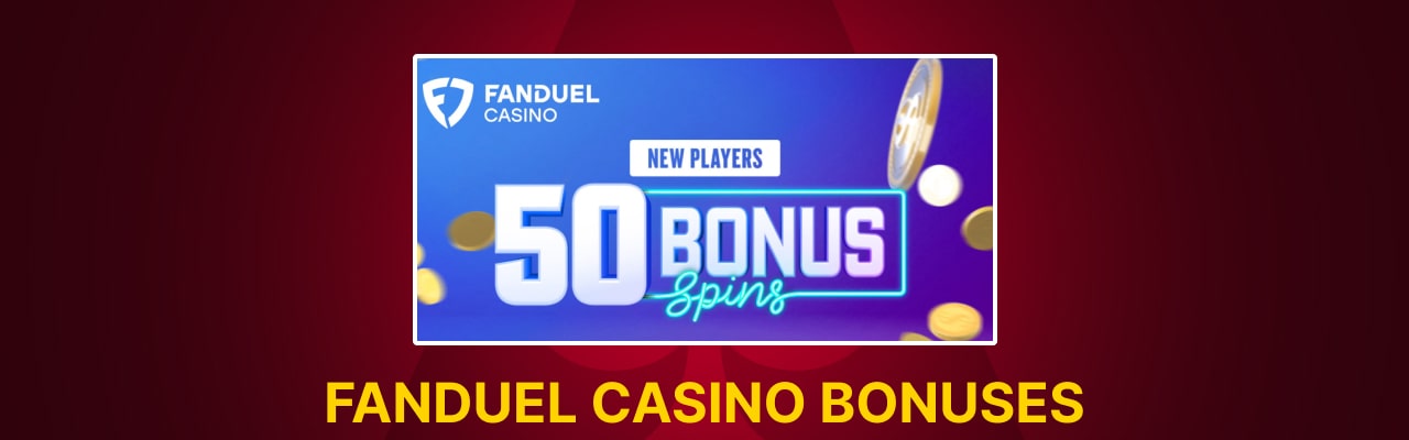 Fanduel casino bonuses