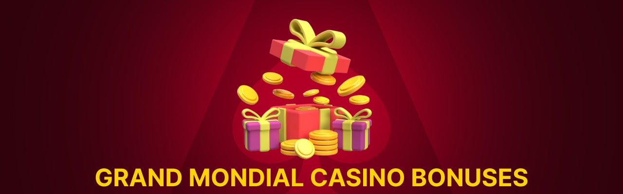 Grand mondial online casino bonuses