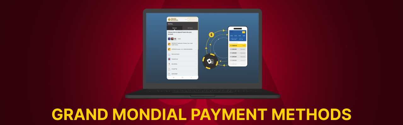 Grand mondial payment methods