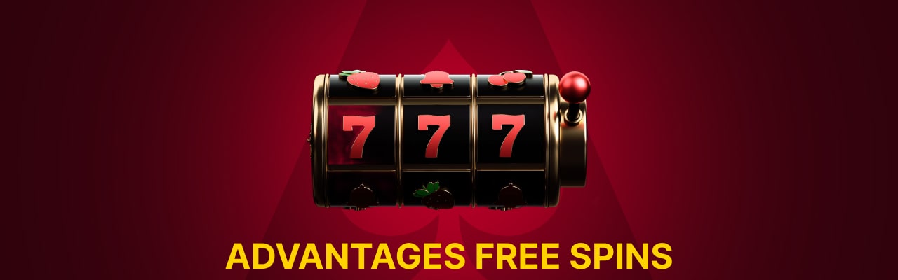 Advantages of free spins in slot