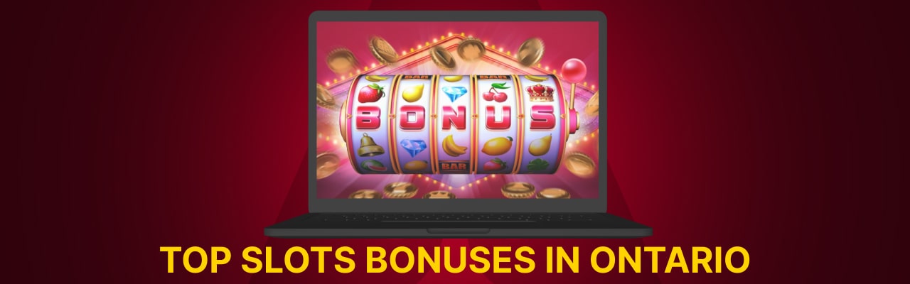 Slots bonuses in ontario