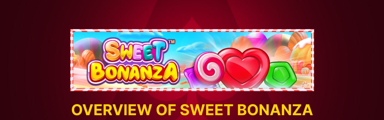 Sweet bonanza slot