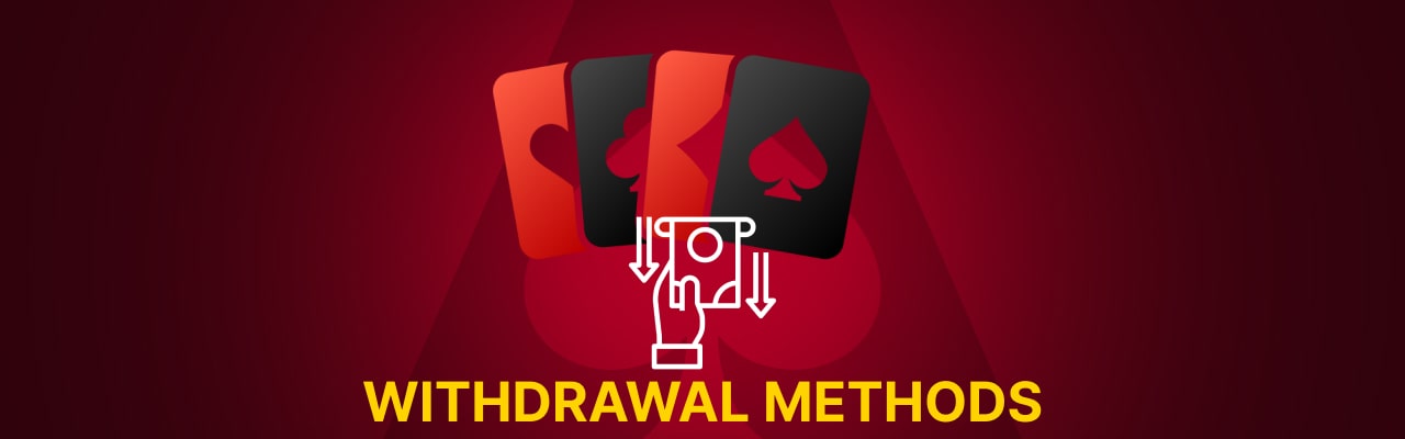 Withdrawal methods for online casino payouts