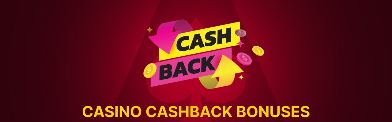 Casino cashback bonuses