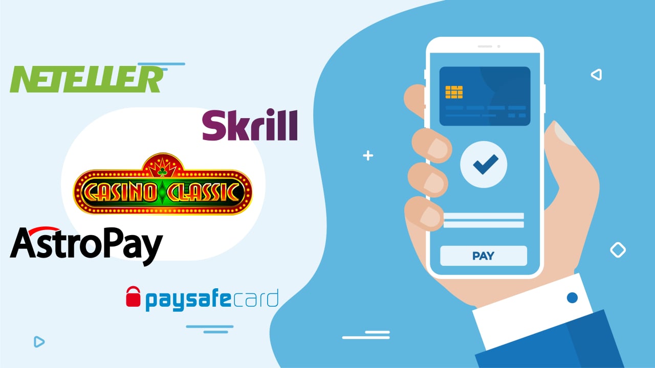 Casino Classic Payment Methods