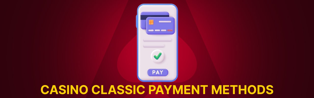 Casino classic payment methods