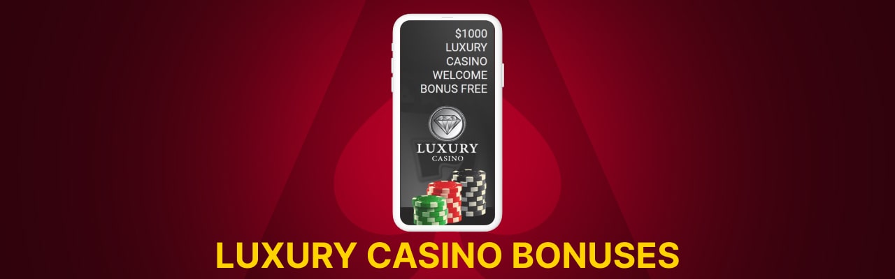 Luxury online casino bonuses