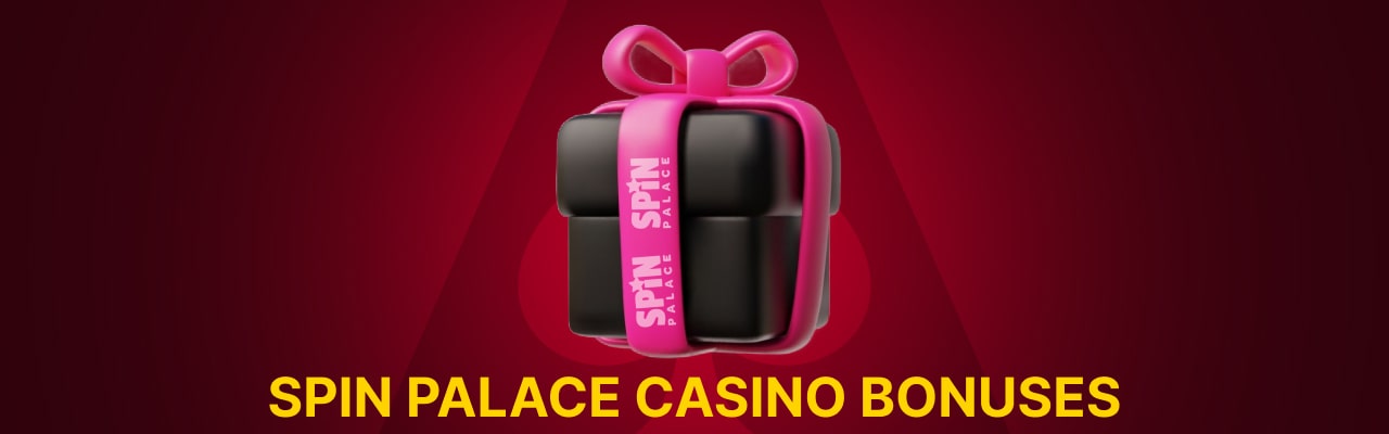 Spin palace bonuses