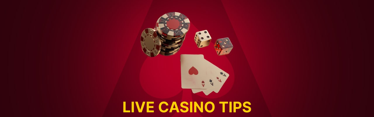 Tips for live casino games