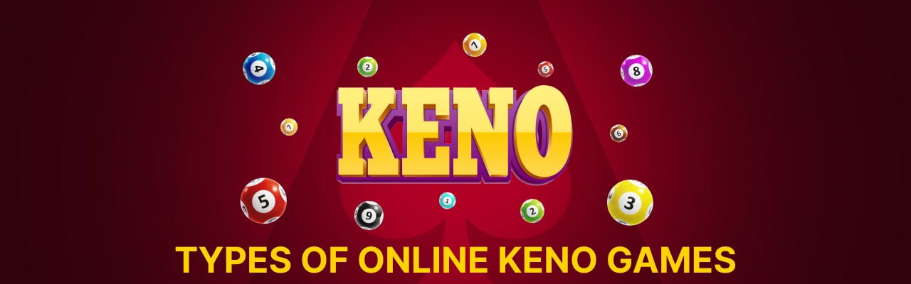 Types of online keno games