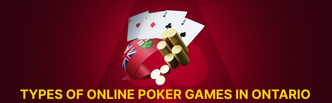 Types of online poker games in ontario