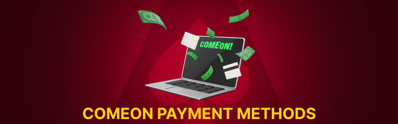 Payment methods on comeon