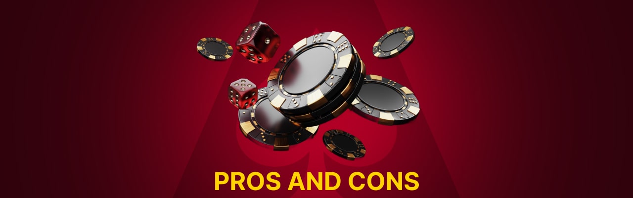 Pros and cons Of playing for real money