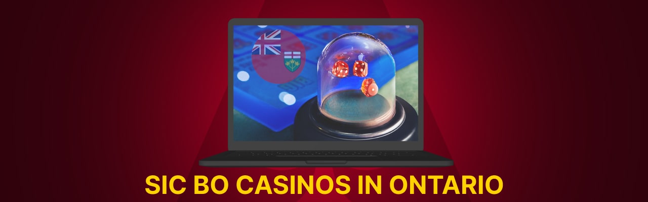 Sic bo casinos in ontario